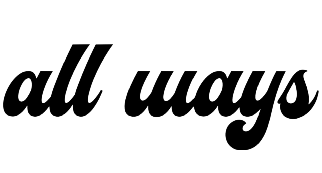 ALL WAYS CO.